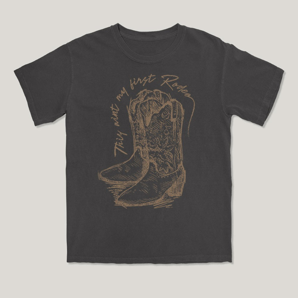 This Aint My First Rodeo Graphic Tee Top