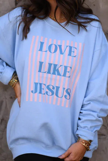 Love Like Jesus Sweatshirt - MADE TO ORDER-Graphic Tees-Krush Kandy, Women's Online Fashion Boutique Located in Phoenix, Arizona (Scottsdale Area)