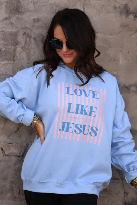Love Like Jesus Sweatshirt - MADE TO ORDER-Graphic Tees-Krush Kandy, Women's Online Fashion Boutique Located in Phoenix, Arizona (Scottsdale Area)