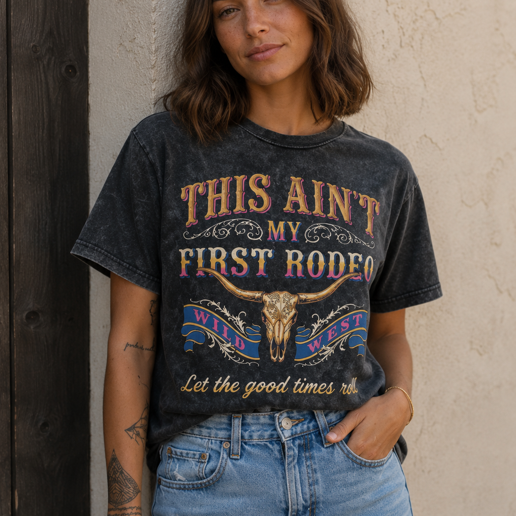 🤠 This Ain't My First Rodeo Graphic Tee