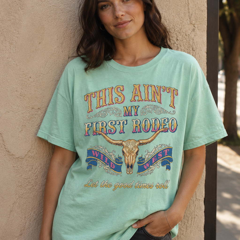 🤠 This Ain't My First Rodeo Graphic Tee