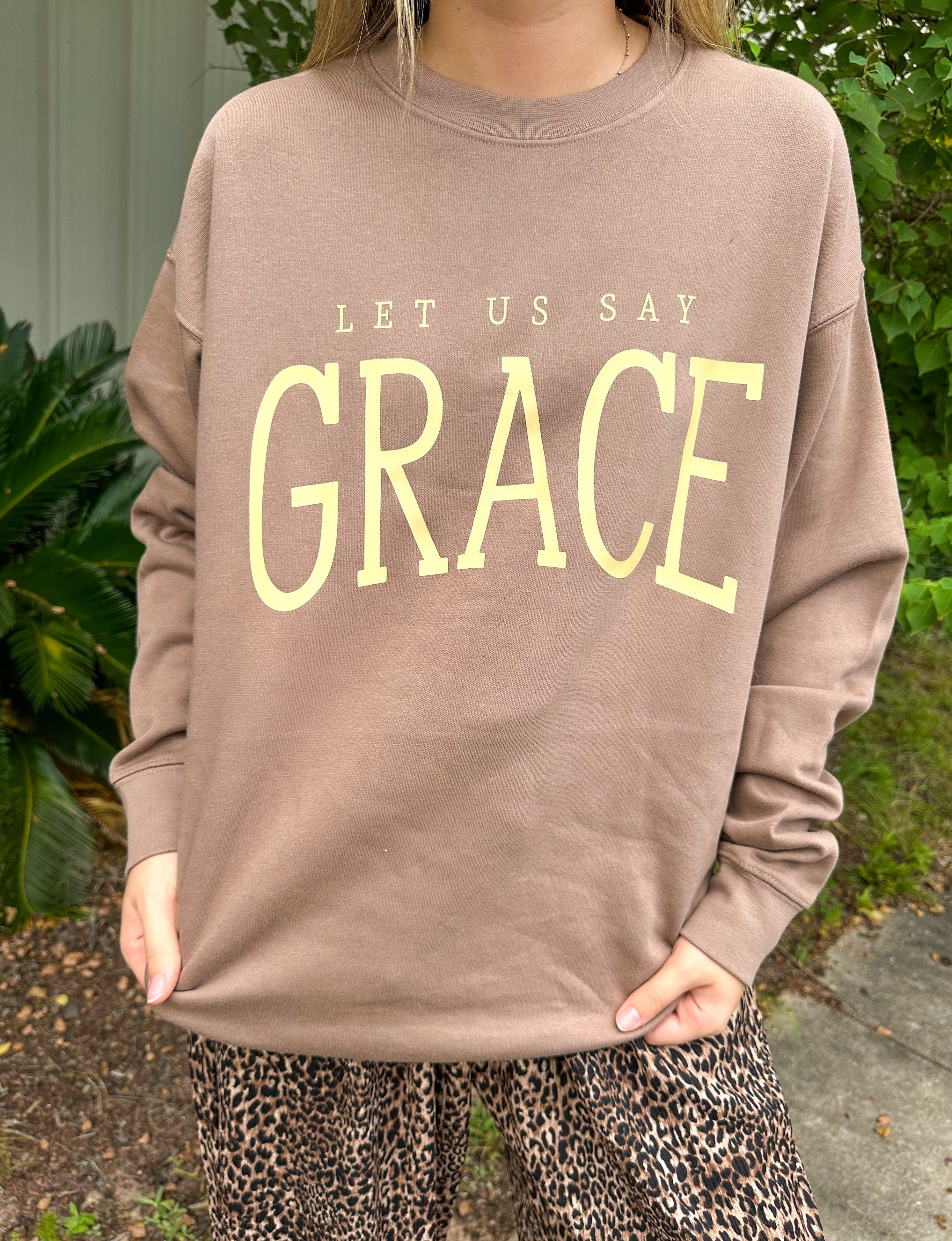 Let Us Say Grace Sweatshirt-Krush Kandy, Women's Online Fashion Boutique Located in Phoenix, Arizona (Scottsdale Area)