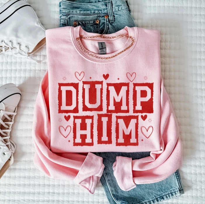 Dump Him Graphic Sweatshirt-Graphic Tees-Krush Kandy, Women's Online Fashion Boutique Located in Phoenix, Arizona (Scottsdale Area)