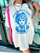 That Wasn’t Very Cash Money of You Graphic Tee-Graphic Tees-Krush Kandy, Women's Online Fashion Boutique Located in Phoenix, Arizona (Scottsdale Area)