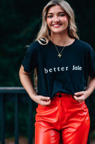 Better Late Than Ugly Vintage Tee-Krush Kandy, Women's Online Fashion Boutique Located in Phoenix, Arizona (Scottsdale Area)